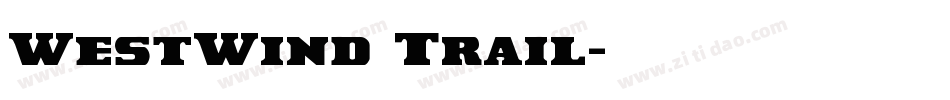 WestWind Trail字体转换